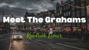 Analyzing the Musical Elements in Kendrick Lamar's 'Meet the Grahams'